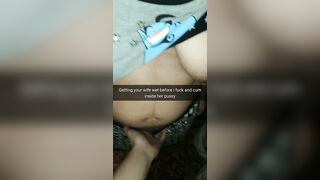 Preparing Cheating Wife for Fucking and Creampie in her Fertile Pussy! [cuckold Snapchat]