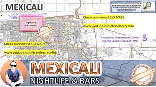 Mexicali, Mexico, Sex Map, Street Prostitution Map, Massage Parlours, Brothels, Whores, Escort, Callgirls, Bordell, Freelancer, Streetworker, Prostitutes