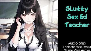 Slutty Sex Ed Teacher | Audio Roleplay Preview