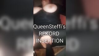 Compilation of Queensteffi's Record Pussy Insertion