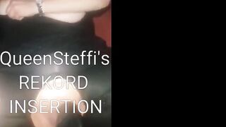 Compilation of Queensteffi's Record Pussy Insertion