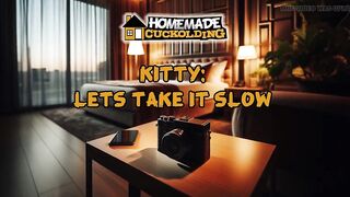 Kitty: Let's Take It Slow