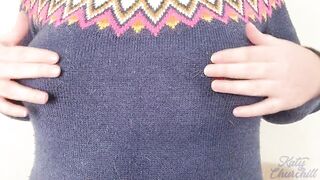 Sweater Weather - Katy Churchill big boobs tit play breast tease